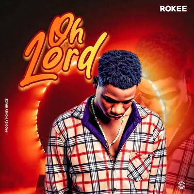Rokee - Oh Lord