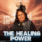 Angel Tony - The Healing Power