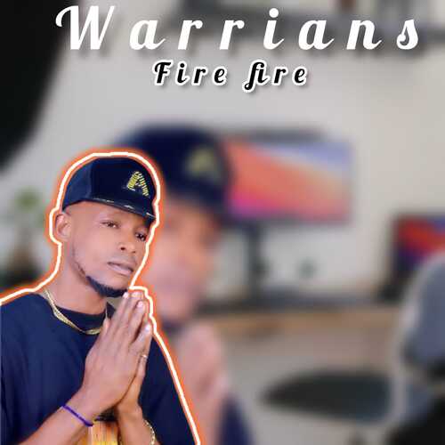 Warrians - Fire Fire