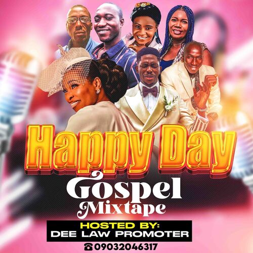 Happy Day Gospel Mixtape - Dj Hyrax