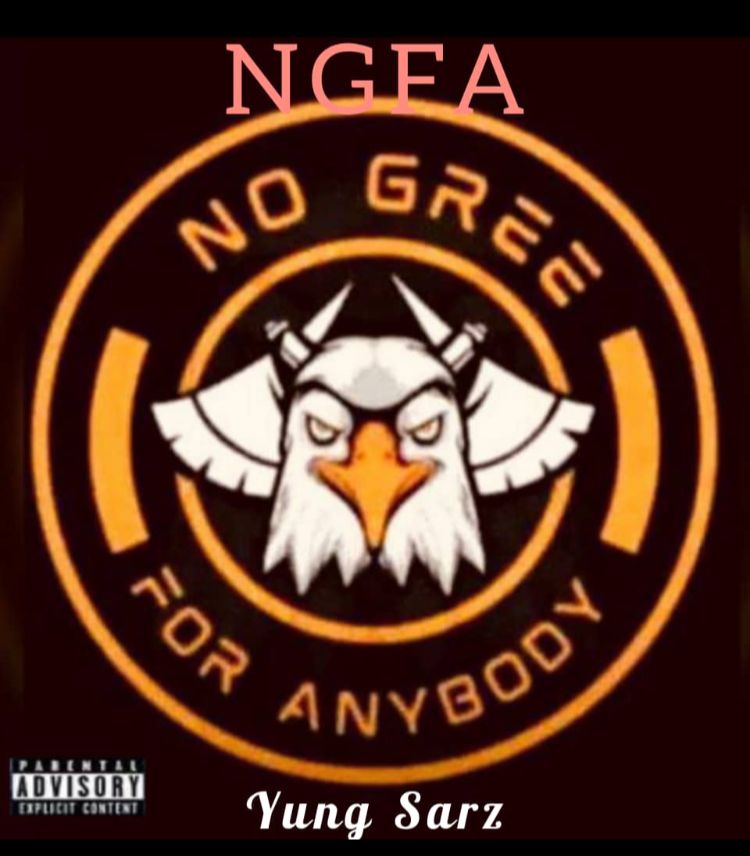 Yungsarz - No Gree For Anybody