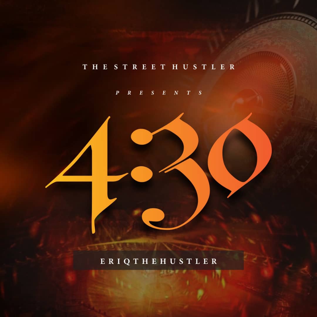 Eriqthehustler - 4:30