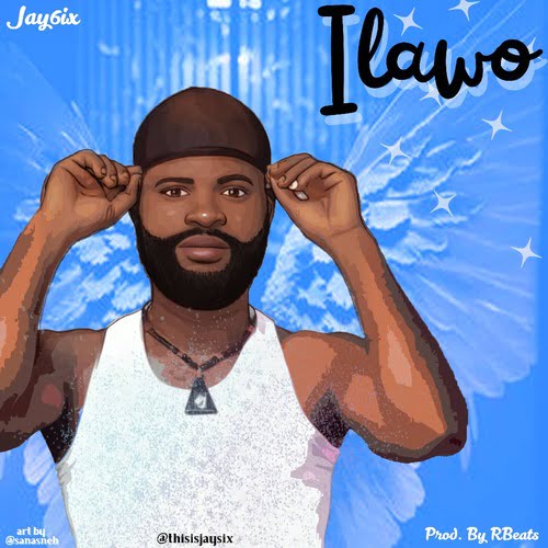 Jay6ix - Ilawo