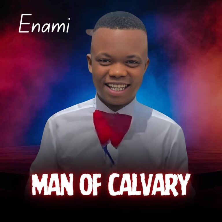 (Lyrics) Of Man Calvary By Enami