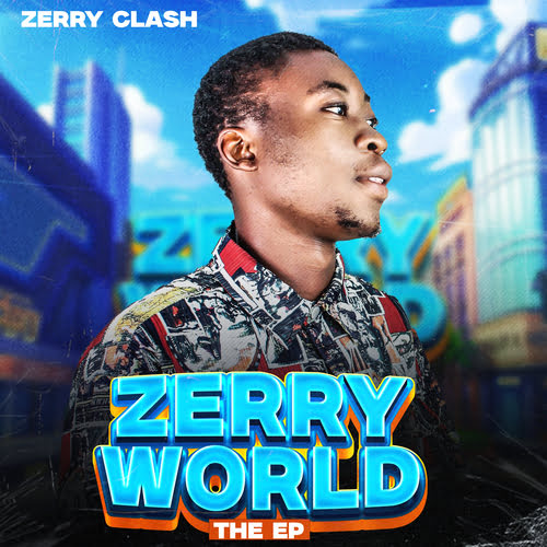Zerry Clash - Zerry World (Ep)
