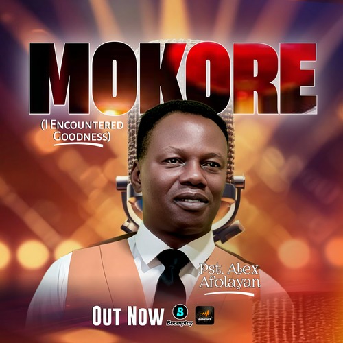 Alex Afolayan - Mokore (Lyrics)