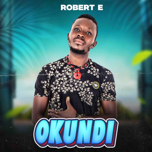 Robert E - Okundi