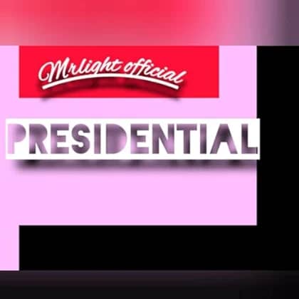 MrLight Official - Presidential