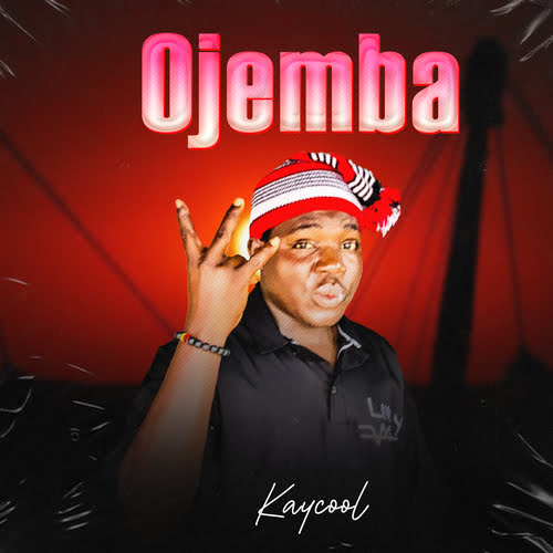 Kaycool - Ojemba