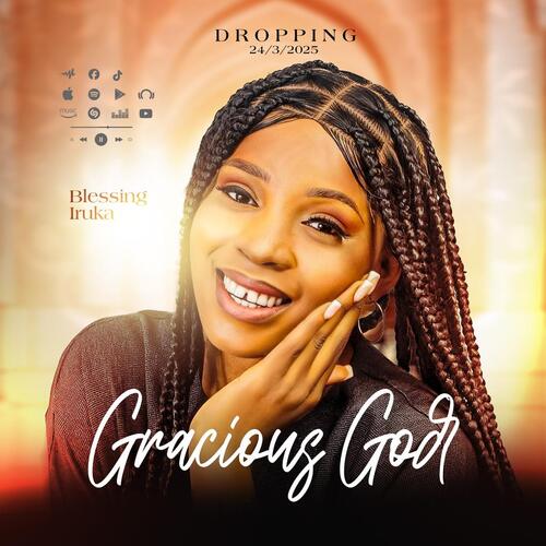 Blessing Iruka Praise - Gracious God