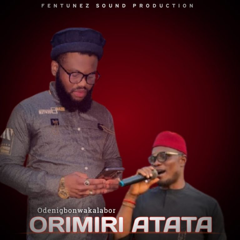 Odenigbonwakalabor - Orimiri Atata