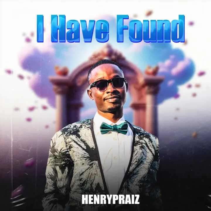 Henrypraiz - I Have Found