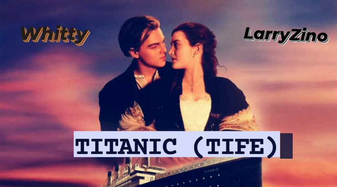 Whitty - Titanic Ft. Larry zino