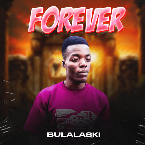 Bulalaski - Forever