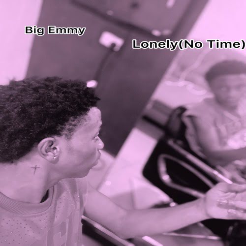 Big Emmy - Lonely Road (No Time)