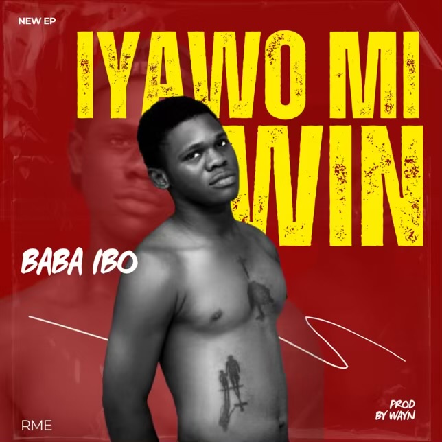 Baba Ibo Releases Two New Songs – Iyawo Mi & Win | Latest Nigerian Music 2025