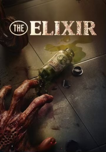 The Elixir (2025) Movie