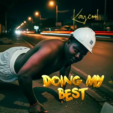 Kaycool – Doing My Best