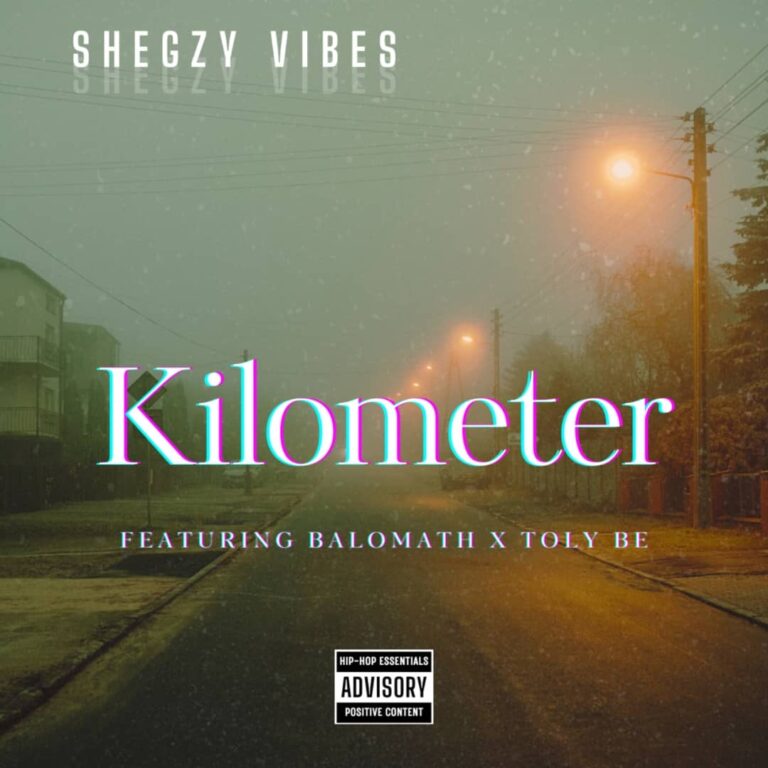 Shegzy Vibes – Kilometer