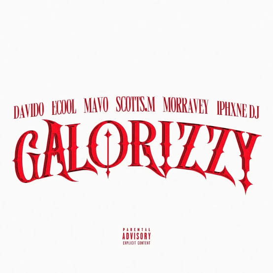 Davido – Galorizzy Ft. Mavo, Ecool, Morravey, Scotts Maphuma & Iphxne Dj (MP3 Download)