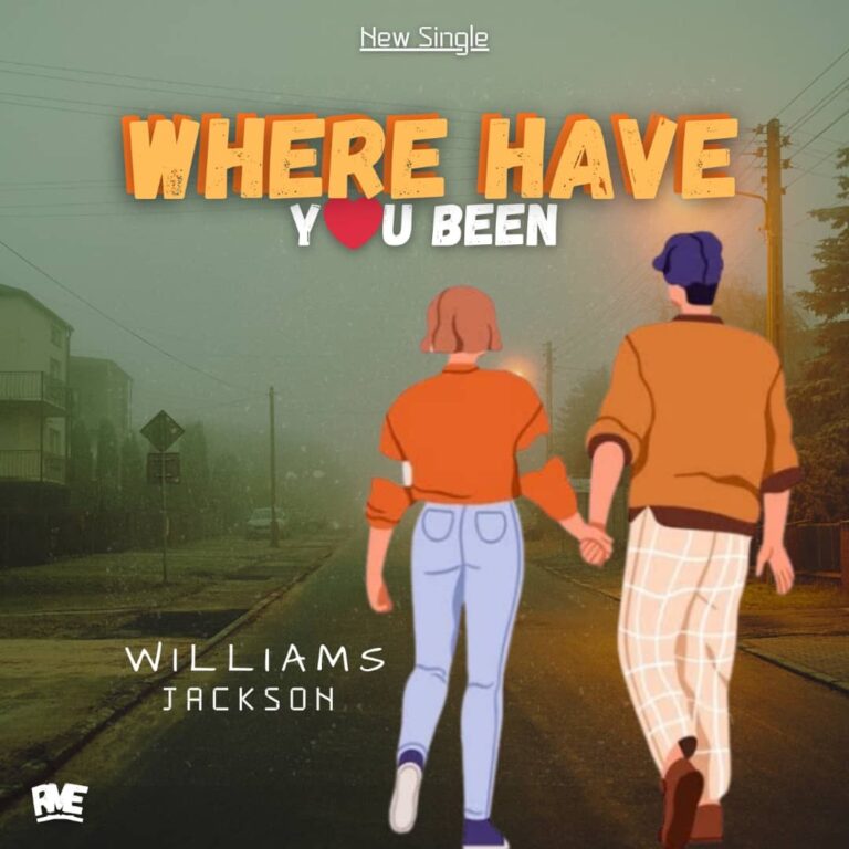 Williams Jackson – Where Have You Been