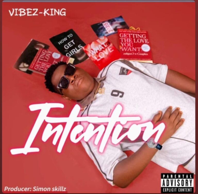 Vibez-King - Intention (Lyrics)