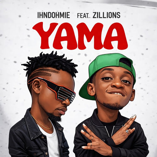 IhnDohmie - Yama Ft. Zillions