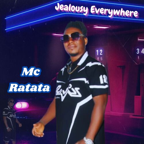 MC Ratata - Jealousy Everywhere