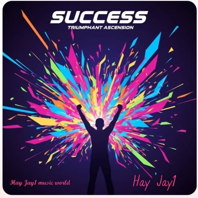 Hay Jay1 - Success